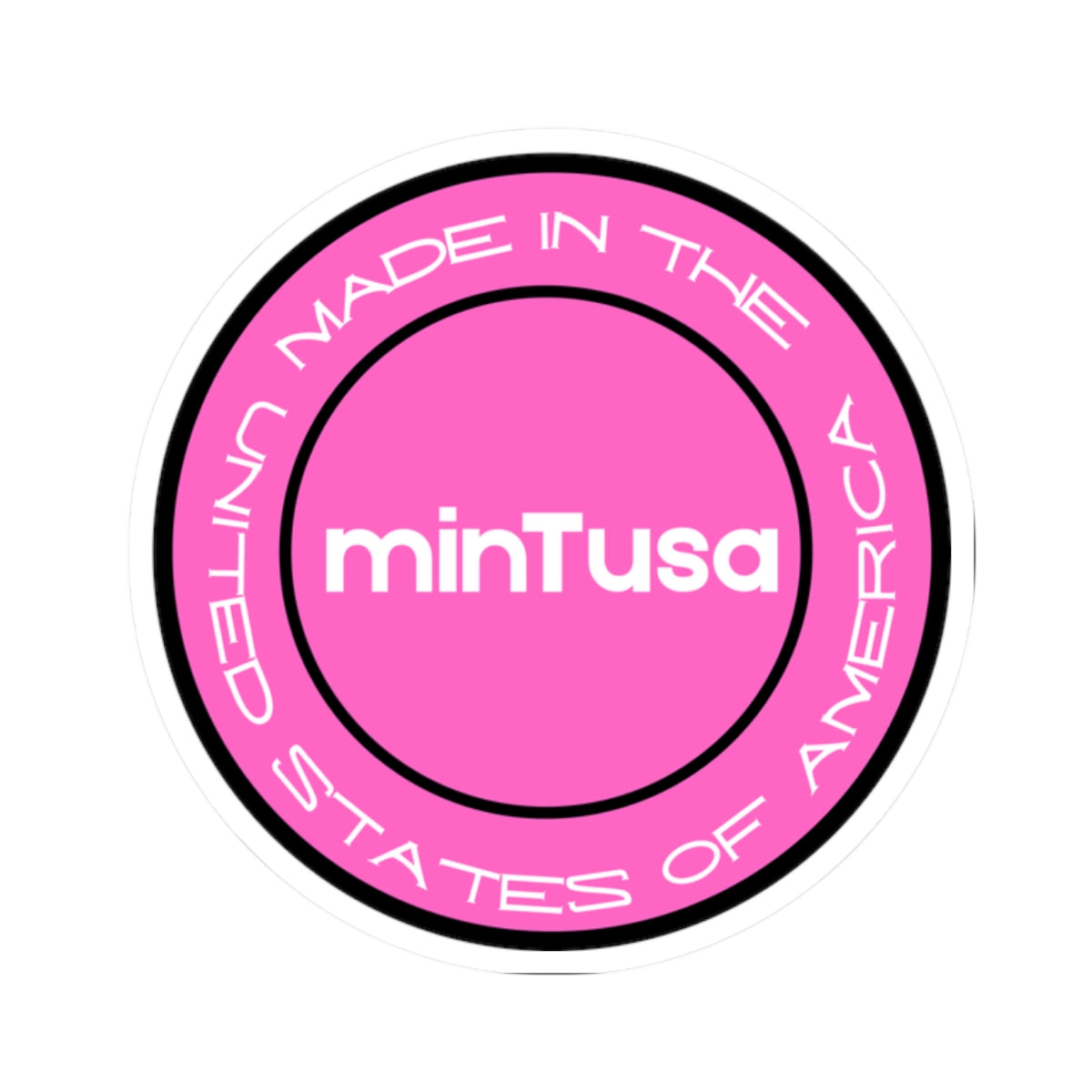 minTusa Pink Neon made in the USA sticker