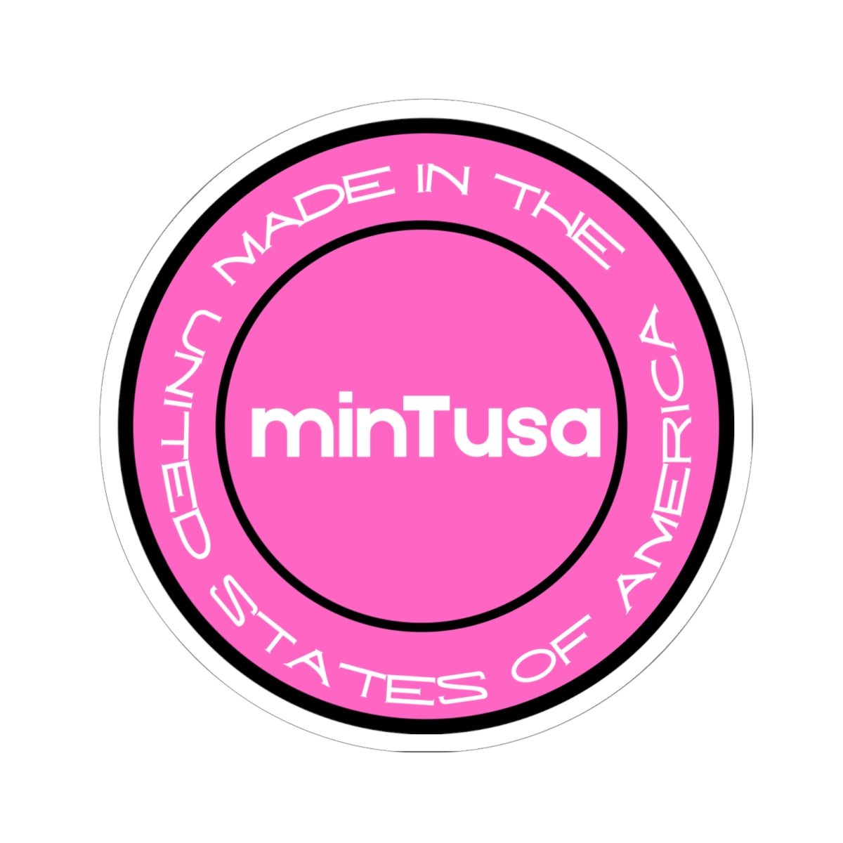 minTusa Pink Neon made in the USA sticker