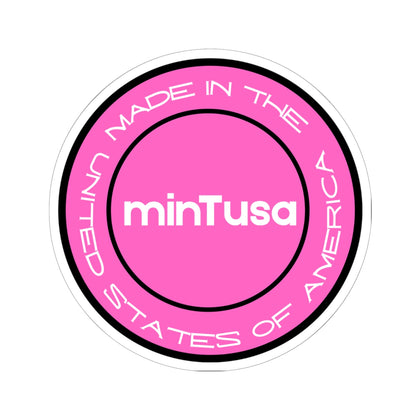 minTusa Pink Neon made in the USA sticker
